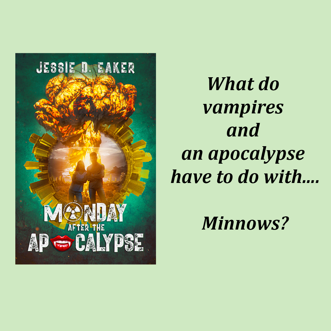 Monday After--Minnows